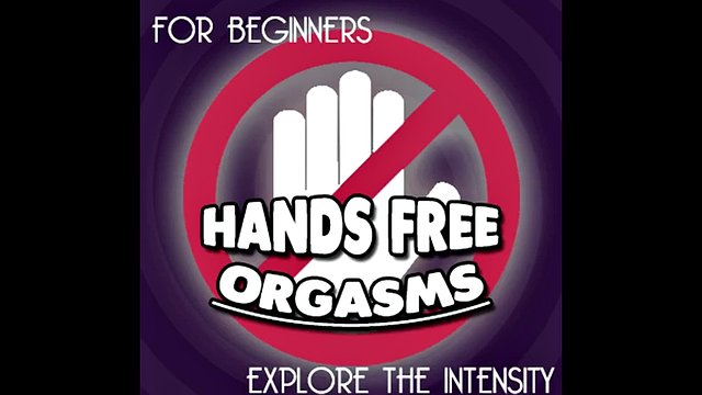Hands Free Orgasm Training